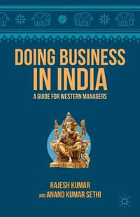 Doing Business in India : A Guide for Western Managers - Rajesh Kumar