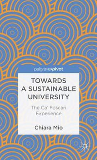 Towards a Sustainable University : The Ca' Foscari Experience - Chiara Mio