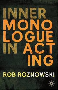 Inner Monologue in Acting - Rob Roznowski