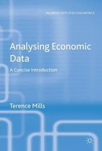 Analysing Economic Data : A Concise Introduction - Terence C. Mills