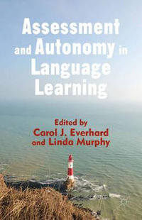 Assessment and Autonomy in Language Learning - C. Everhard