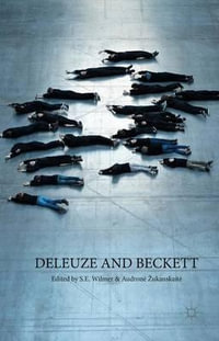 Deleuze and Beckett - S.E. Wilmer