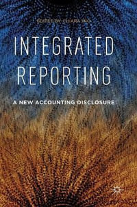 Integrated Reporting : A New Accounting Disclosure - Chiara Mio