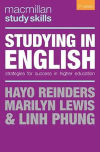 Studying in English : Strategies for Success in Higher Education - Hayo Reinders