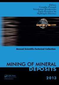 Mining of Mineral Deposits - Genadiy Pivnyak