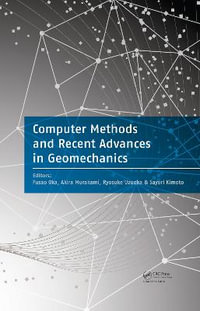 Computer Methods and Recent Advances in Geomechanics - Fusao Oka