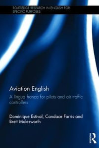 Aviation English : A lingua franca for pilots and air traffic controllers - Dominique Estival