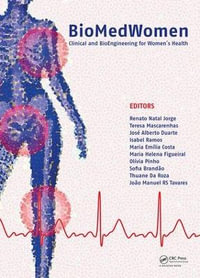 BioMedWomen : Proceedings of the International Conference on Clinical and BioEngineering for Women's Health (Porto, Portugal, 20-23 June, 2015) - Renato Natal Jorge