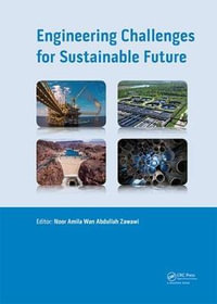 Engineering Challenges for Sustainable Future : Proceedings of the 3rd International Conference on Civil, Offshore and Environmental Engineering (ICCOEE 2016, Malaysia, 15-17 Aug 2016) - Noor Amila Wan Abdullah Zawawi