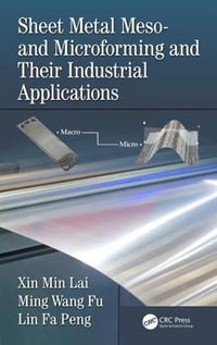 Sheet Metal Meso- and Microforming and Their Industrial Applications - Xin Min Lai