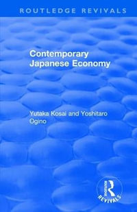 Contemporary Japanese Economy - Yutaka Kosai