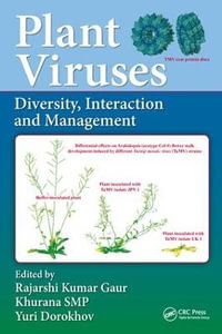 Plant Viruses : Diversity, Interaction and Management - Rajarshi Kumar Gaur