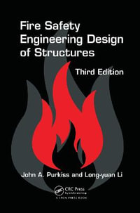 Fire Safety Engineering Design of Structures - John A. Purkiss