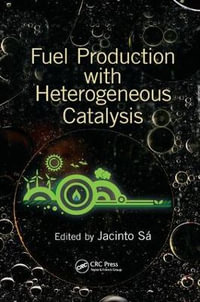 Fuel Production with Heterogeneous Catalysis - Jacinto Sa