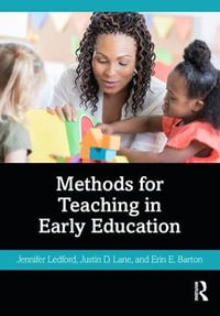 Methods for Teaching in Early Education - Jennifer Ledford