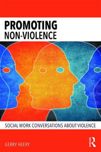 Promoting Non-Violence : Social Work Conversations about Violence - Gerry Heery