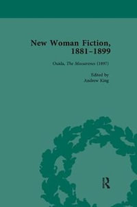 New Woman Fiction, 1881-1899, Part III vol 7 - Carolyn W de la L Oulton