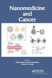 Nanomedicine and Cancer - Rajaventhan Srirajaskanthan