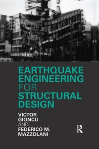 Earthquake Engineering for Structural Design - Victor Gioncu