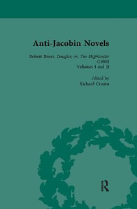 Anti-Jacobin Novels, Part I, Volume 4 - Amanda Gilroy