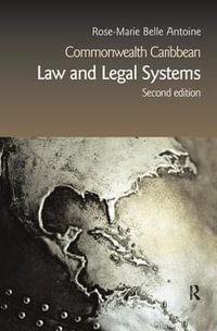 Commonwealth Caribbean Law and Legal Systems : Commonwealth Caribbean Law - Rose-Marie Belle Antoine