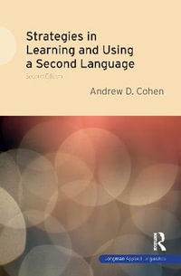 Strategies in Learning and Using a Second Language - Andrew D. Cohen