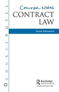 Course Notes : Contract Law - Daniel Rahnavard