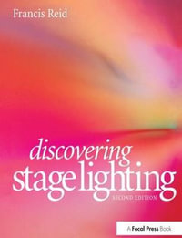 Discovering Stage Lighting - Francis Reid