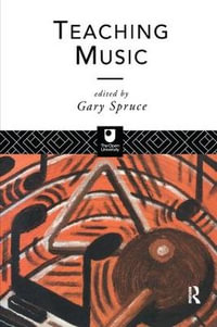 Teaching Music - Gary Spruce