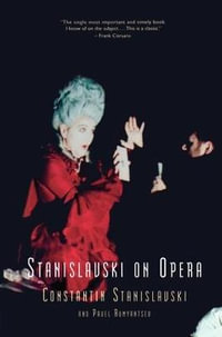 Stanislavski On Opera - Constantin Stanislavski