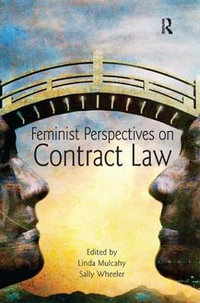 Feminist Perspectives on Contract Law : Feminist Perspectives - Linda Mulcahy