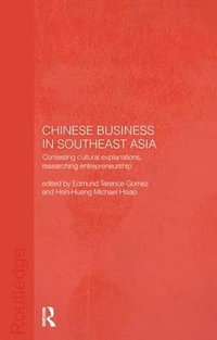 Chinese Business in Southeast Asia - Terence Gomez