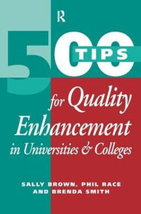 500 Tips for Quality Enhancement in Universities and Colleges : 500 Tips - Sally Brown