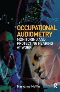 Occupational Audiometry - MaryAnne Maltby