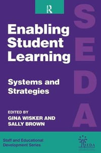 Enabling Student Learning : Systems and Strategies - Sally Brown