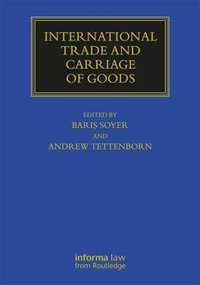 International Trade and Carriage of Goods : Maritime and Transport Law Library - Baris Soyer