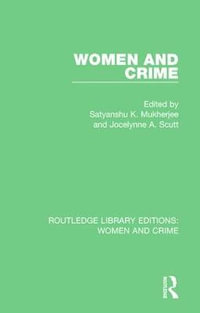 Women and Crime : Routledge Library Editions: Women and Crime - S. K. Mukherjee