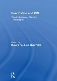 Real Estate and GIS : The Application of Mapping Technologies - Chris  Pettit