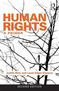 Human Rights : A Primer - Judith Blau