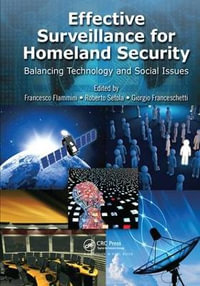 Effective Surveillance for Homeland Security : Balancing Technology and Social Issues - Francesco Flammini