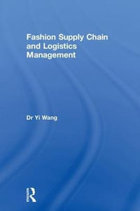 Fashion Supply Chain and Logistics Management - Yi Wang