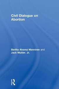 Civil Dialogue on Abortion - Bertha Alvarez Manninen