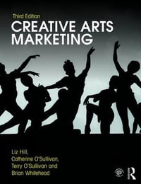 Creative Arts Marketing : 3rd edition - Brian  Whitehead