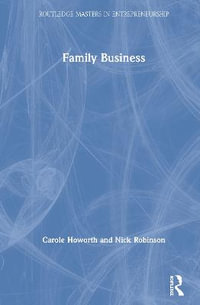 Family Business : Routledge Masters in Entrepreneurship - Carole Howorth