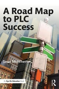 A Road Map to PLC Success - Sean McWherter