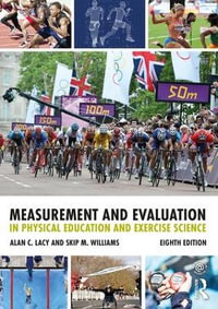 Measurement and Evaluation in Physical Education and Exercise Science - Alan C. Lacy