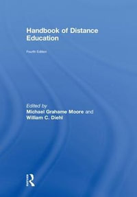 Handbook of Distance Education - Michael Grahame Moore