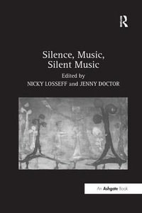 Silence, Music, Silent Music - Jenny Doctor