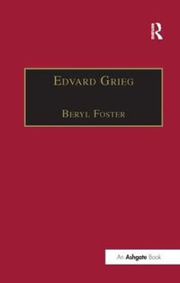 Edvard Grieg : The Choral Music - Beryl Foster