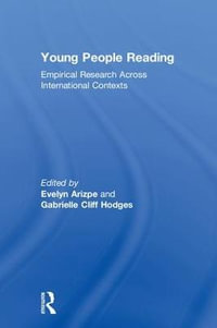 Young People Reading : Empirical Research Across International Contexts - Evelyn Arizpe